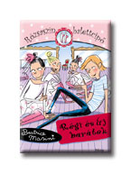 Régi És Új Barátok - Rózsaszin Balettcipő 3.